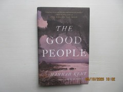 Good People by Hannah Kent (2017, Hardcover)