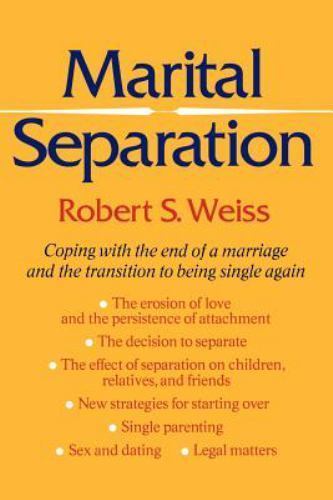 Marital Separation by Weiss, Robert S.