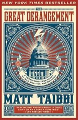 The Great Derangement: A Terrifying True Story of War, Politics, and R – GOOD