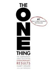 The ONE Thing: The Surprisingly Simple Truth Behind Extraordi – VERY GOOD