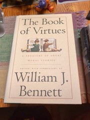 The Book of Virtues: A Treasury of Great Moral Stories Hardcover