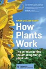 How Plants Work: The Science Behind the Amazing Things Plants Do (Science – GOOD