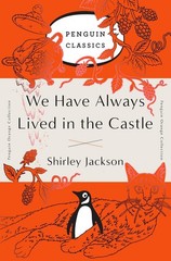 We Have Always Lived in the Castle: (Penguin Orange Collection) by Shirley Jacks