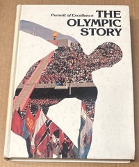 Pursuit of Excellence, The Olympic Story by Grolier Enterprises Staff (1979/VTG)
