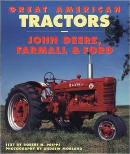 Great American Tractors: John – Paperback, by Pripps Robert N. – Acceptable n