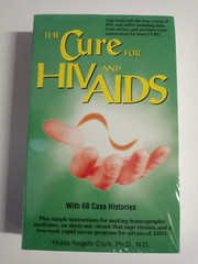 Cure for HIV and Aids : With over 75 Case Histories by Hulda Regehr Clark (1993,