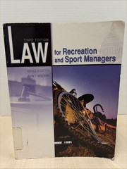 Third Edition Law For Recreation And Sports Managers