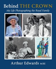 Behind the Crown: My Life Photographing the Royal Family – A Photographic …