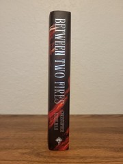 Signed Between Two Fires By Christopher Buehlman Broken Binding Special Edition