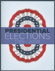 Presidential Elections 1789-2008 – Cq Press, 1604265418, paperback