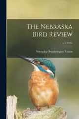 The Nebraska Bird Review; V 3 (1935)