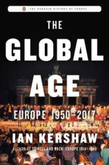 The Global Age: Europe 1950-2017 (The Penguin History of Europe) – GOOD