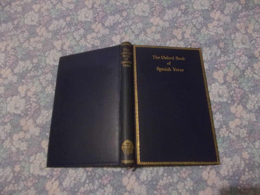 The Oxford Book of Spanish Verse poetry poems 1932 hb india paper 460 pages aeg