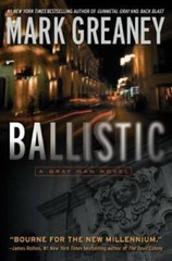 Ballistic (Gray Man) – Paperback By Greaney, Mark – VERY GOOD