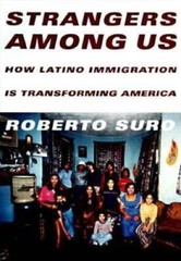 Strangers Among Us : How Latino Immigration is Transforming America – GOOD