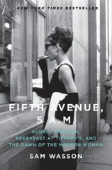 Fifth Avenue, 5 A. M. : Audrey Hepburn, Breakfast at Tiffany’s, a