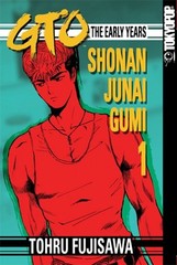 GTO: The Early Years – Shonan Junai Gumi 1 – paperback Fujisawa, Tohru|North…