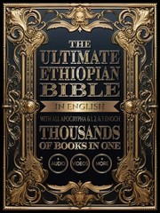 The Ultimate Ethiopian Bible in English with All Apocrypha and 1, 2, and 3 Enoch