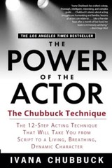 The Power of the Actor: The Chubbuck Technique — The 12-Step Acting Techni….