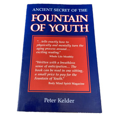 Ancient Secret of the Fountain of Youth by Peter Kelder PB First Edition VG+