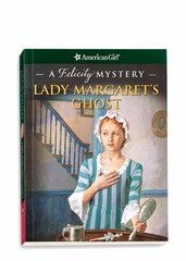 Lady Margaret’s Ghost: A Felicity Mystery by Jones, Elizabeth McDavid