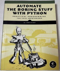 Automate the Boring Stuff with Python Al Sweigart No Starch Press