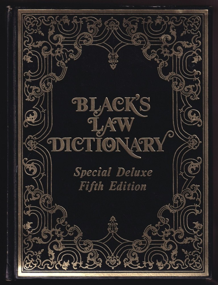 Henry Campbell Black / Black’s Law Dictionary Definitions of the Terms 1979