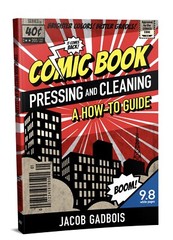 Comic Book Pressing And Cleaning How To Guide! -AUTHOR COPIES – CGC CBCS PGX