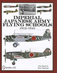 Imperial Japanese Army Flying Schools 1912-1945 by Don Marsh (2011, Hardcover)