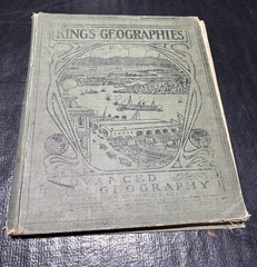 1907 King’s Geographies Advanced Geography by Charles Scribners Sons Hardcover