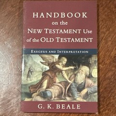 Baker Academic Handbook New Testament Use Old Testament G. K. Beale Paperback