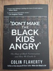 ‘Don’t Make the Black Kids Angry’ : The Hoax of Black Victimization and Those…