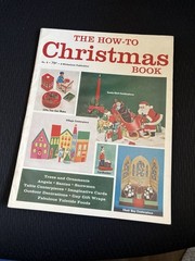 The How To Christmas Book No. 8-Gifts & Food For Everyone- Vintage 126 Pages