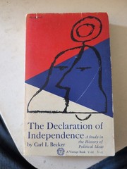 Declaration of Independence a Study in the History Paperback Carl Becker 1942