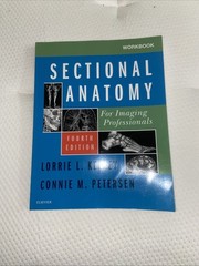 SECTIONAL ANATOMY for Imaging Professionals 4th Edition