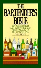 The Bartender’s Bible: 1001 Mixed Drinks – Spiral-bound By Regan, Gary – GOOD