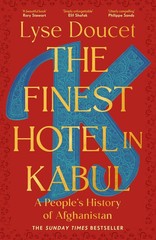 The Finest Hotel in Kabul: A People’s History of Afghanistan Paperback Book US
