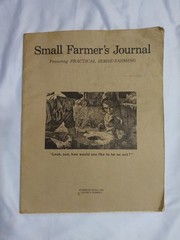 Small Farmer’s Journal Publication 1984 Vol. 8 No. 3 Practical Horse Farming