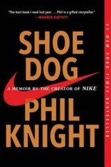 Shoe Dog: A Memoir by the Creator of Nike – Paperback – VERY GOOD