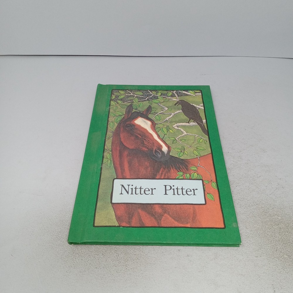 Nitter Pitter: 1978 Grolier Enterprises Inc. Hardcover by Stephen Cosgrove