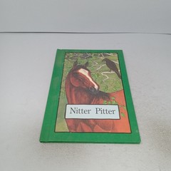 Nitter Pitter: 1978 Grolier Enterprises Inc. Hardcover by Stephen Cosgrove