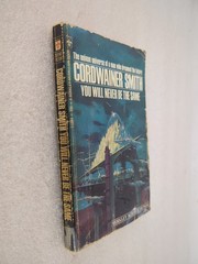 Cordwainer Smith You Will Never Be The Same PB. 1970 Berkley Science Fiction