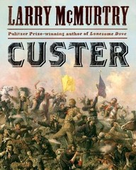 Custer by Larry McMurtry