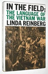 In the Field : The Language of the Vietnam War Hardcover Linda Re