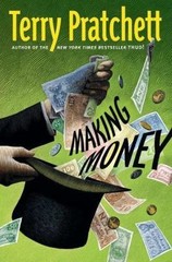 Making Money by Terry Pratchett (2007, Hardcover)