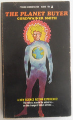 The Planet Buyer by Cordwainer Smith. 1964 US Pyramid Vintage Paperback.