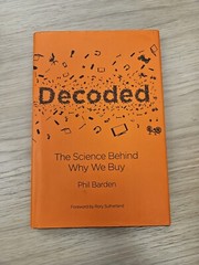 Decoded: The Science Behind Why We Buy