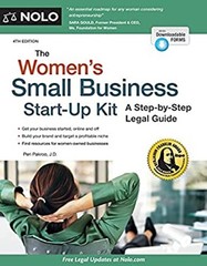 The Women’s Small Business Start-Up Kit : A Step-By-Step Legal Gu
