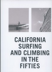 California Surfing and Climbing in the Fifties (Hardback Book)-Free shipping