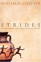 Strides: Running Through History With a- 1594862281, Benjamin Cheever, hardcover